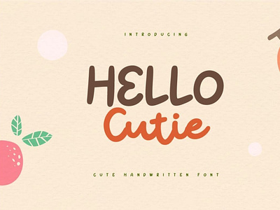 Hello Cutie - Cute Quotes Handwritten Font