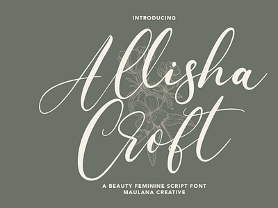 Allisha Croft Beauty Feminine Script calligraphy handwrittenfont scriptfont typography