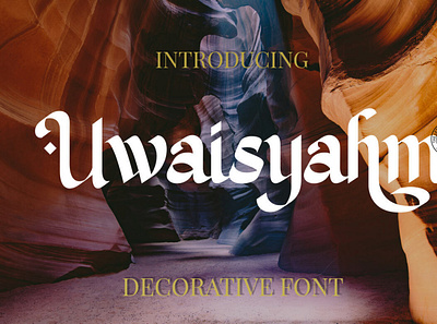 Uwaisyahm Decorative Font digitalart font handwrittenfont scriptfont typography