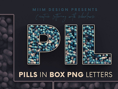 Pills in Box - 3D Lettering