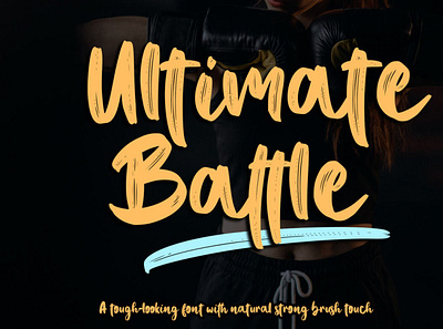 Ultimate Battle Brush brushfont font scriptfont typeface typography