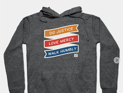 Justice+Mercy+Humility dream center hoodie walk
