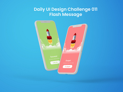 Daily UI Design Challenge 011 Flash Message daily ui challenge daily ui challenge 011 flash message graphic design mobile app design mobile ui ui ux user interface web ui