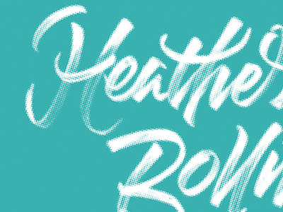 Heather Rollins brush brush pen calligraphy hand lettering process vector