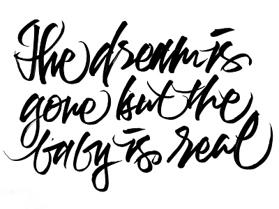 The Dream Is Gone brush pen calligraphy hand lettering logo lettering