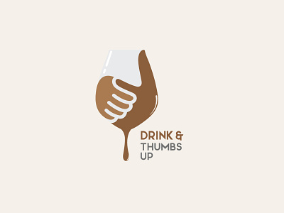 Drink and thumbs up beverage logo celebration logo chocolate milk coffee customizable drink drinks drinks lover food and drink logo logodesign thumb up thumbs up thumbs up logo vineyard logo wine business logo wine glass wine glass logo wine glass with thumbs up logo