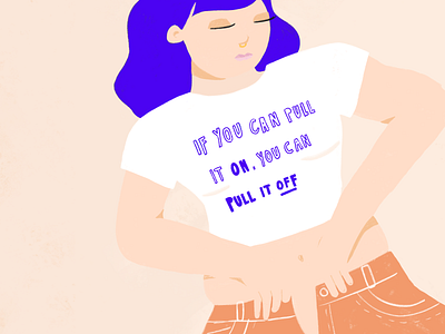 Pull it Off body positive clothes fashion feminism illustration women