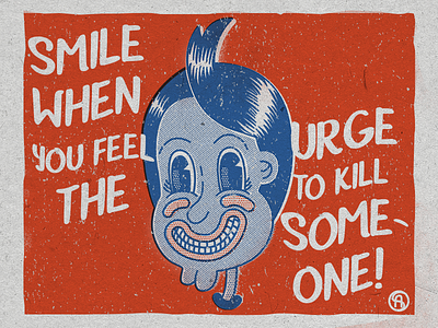 Smile when you feel the urge to kill someone bicolor blue illustration kid old comic pop painting red retro smile sviali vintage illustration