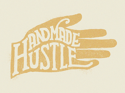 Handmade Hustle distress handlettering handrawn hustle type typography