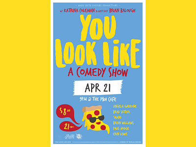 You Look Like an April Poster comedy show pizza poster design roast stand up you look like