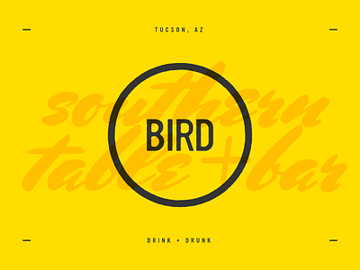 Bird bird drink drunk restaurant logo scripty southern tucson yellow