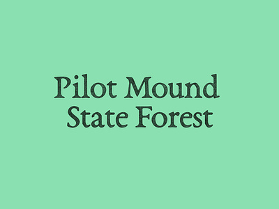 Pilot Mound State Forest