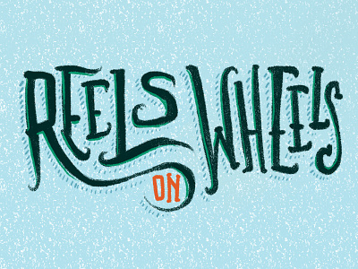 Reels on Wheels