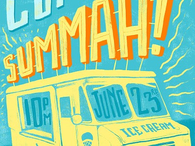Summahtime Ice Cream Time cream ice illustration lettering poster summah summer