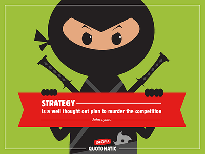 Strategy Ninja illustration ninja quote quotomatic strategy