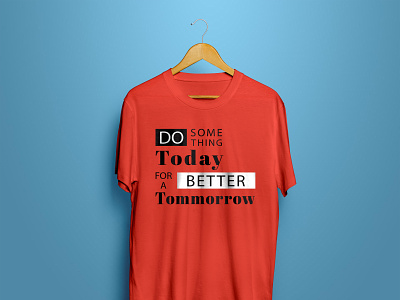 Motivational text t-shirt design design graphic design illustraor illustration t shirt typogra typography vector