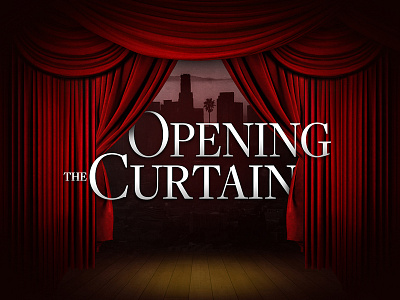 Opening The Curtain