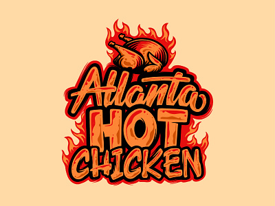 Atlanta Hot Chicken brand business chicken eat food hot lettering logo logodesign restaurant typography vector
