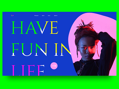 Have fun in life design graphic design illustration logo ui uxui дизайн веб дизайн