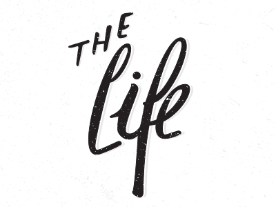 The life t-shirt design handletter illustration type typography