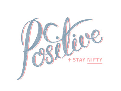 Positivity handletter illustration lettering type typography