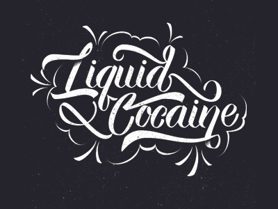 Liquid Cocaine