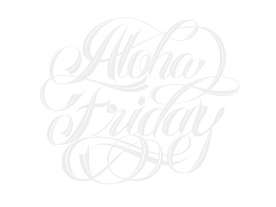 Aloha Friday hawaii lettering script type typography