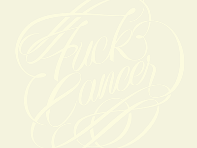 F**k Cancer lettering typography