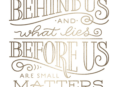 What Lies Within Us gold hand lettering inspirational lettering motivational quote type typography