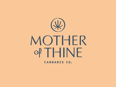 Mother of Thine Cannabis cannabis branding flower icon identity lockup logo packaging script stencil symbol typography weed