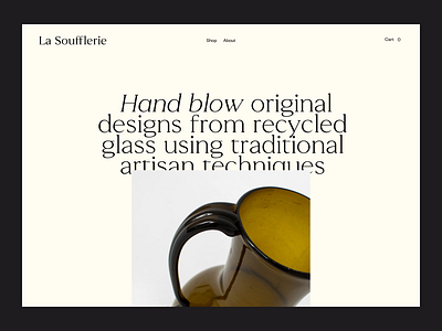 La Soufflerie, Type art art direction artisan design digital editorial glass layers layout photography soufflerie typography ui ux website