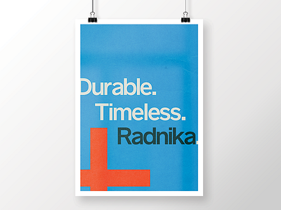 001 - Durable. Timeless. Radnika design modernist poster swiss typeface