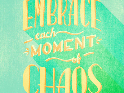 Embrace Chaos N32 01 01 01 adobe illustrator handletter handlettered illustration typogaphy vector