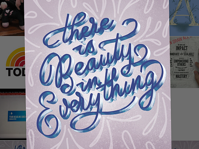 Beauty in Everything design hand lettering illustration procreate typography