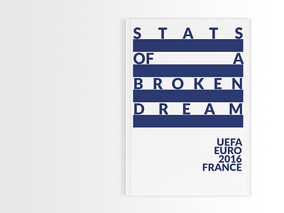 UEFA Euro 2016 France - stats of a broken dream euro2016 france informationdesign soccer typography