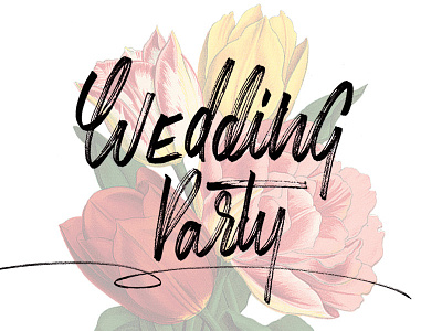The Wedding Party graphic design lettering marker typography vintage illustration wedding