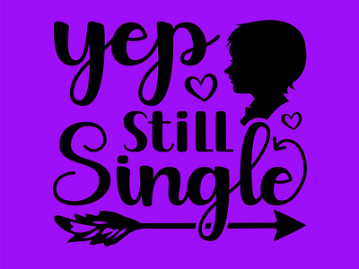 Yep Still Single
