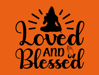 Loved And Blessed blessed branding design fathers day fathers day svg graphic design illustration logo loved and blessed svg t shirt ui vector