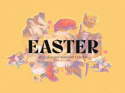 Easter at CWC 2020 70s branding church church branding church design easter easter 2020 easter branding floral flower illustration sermon series