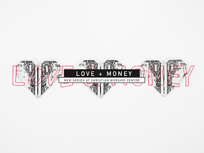 Love + Money Series church church design church series love love money money