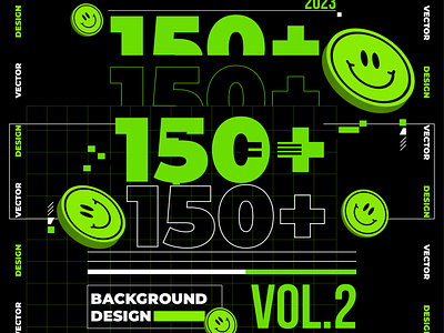 150+ Background Design Collection | Vol.2 acid acid design background bundle collection emoji emotion flat design illustration info outline party poster react reaction retro smily template design typeface ui