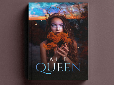 An Unique Fiction Book Cover Design behance book bookcover bookdesign books branding cover design girlbook girls graphic design illustration queen techtofy wild wildqueen
