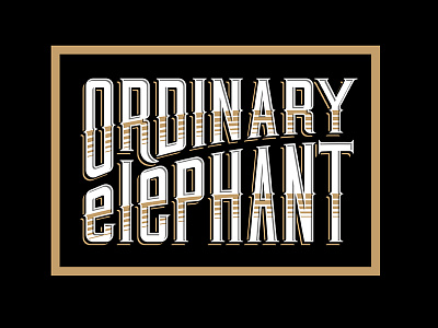 Ordinary Elephant (folk duo) identity band band logo custom type elephant hand lettered identity lettering logo musician ornate typography vintage