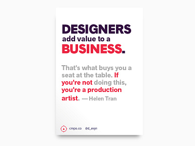 Something really hit me reading this one. artist business design flyer helen tran poster print quote type typography