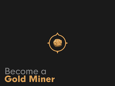 Become a gold miner compass design design theory gold gold nugget icon illustration newsletter raw gold resource text typography