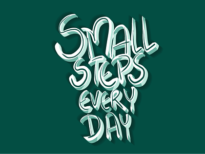 Small steps every day 3d branding graphic design