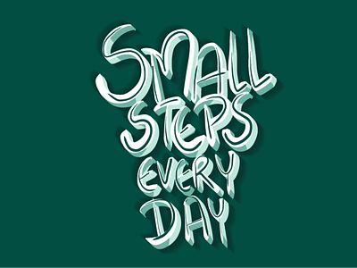 Small steps every day