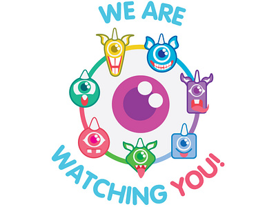 We are watching you!
