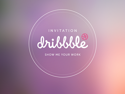 Dribbble Invitation dribbble invitation showcase submit work