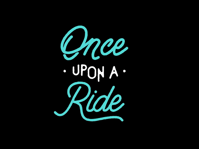 "Once Upon A Ride" (2018) Logo Animation animation logo logo animation motion motion design motion graphics motiongraphics title title design typography